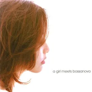 Pochette de A Girl Meets Bossanova de Olivia Ong