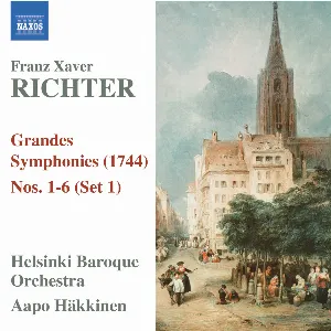 Pochette de Grandes Symphonies (1744), Nos. 1-6 (Set 1) de Aapo Häkkinen - Helsingin Barokkiorkesteri - Franz Xaver Richter