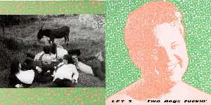 Pochette de Two Dogs Fuckin’ de Let 3