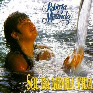 Pochette de Sol da Minha Vida - Volume 5 de Roberta Miranda