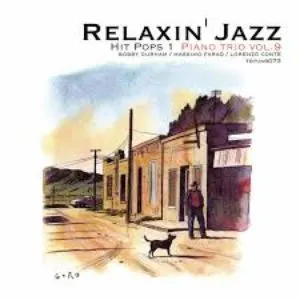 Pochette de Relaxin' Jazz: Hit Pops, Piano Trio, vol. 9 de Lorenzo Conte - Massimo Faraò - Bobby Durham