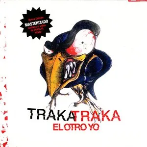 Pochette de Traka Traka de El Otro Yo