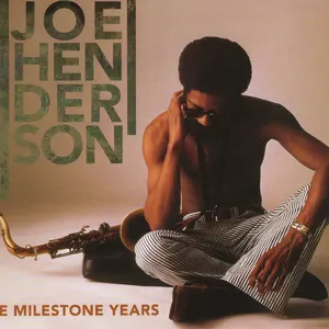 Pochette de The Milestone Years de Joe Henderson