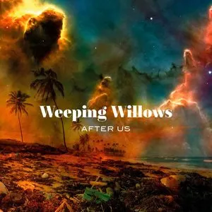 Pochette de After Us de Weeping Willows