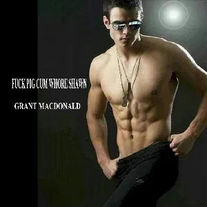 Pochette de Fuck Pig Cum Whore Shawn de Grant MacDonald