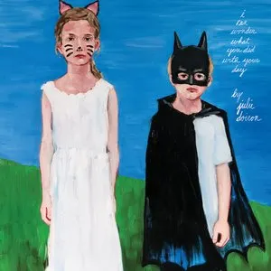 Pochette de I Can Wonder What You Did With Your Day de Julie Doiron