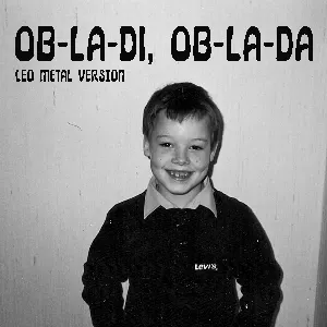 Pochette de Ob‐La‐Di, Ob‐La‐Da (Metal Version) de Leo Moracchioli