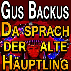 Pochette de Da sprach der alte Häuptling de Gus Backus