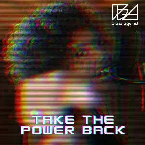 Pochette de Take the Power Back de Brass Against