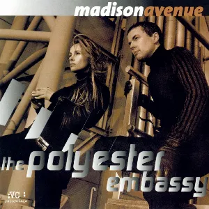 Pochette de The Polyester Embassy de Madison Avenue