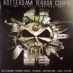 Pochette de Time to Kill Another One de Rotterdam Terror Corps