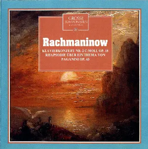 Pochette Grosse Komponisten und ihre Musik 48: Rachmaninow - Klavierkonzert Nr. 2 C-Moll Op. 18 / Rhapsodie über ein Thema von Paganini op. 43