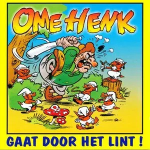 Pochette de Gaat door het lint ! de Ome Henk