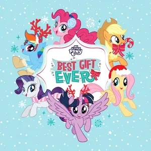 Pochette de Best Gift Ever de My Little Pony