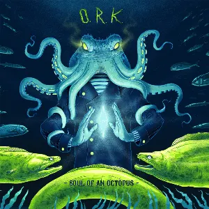 Pochette de Soul of an Octopus de O.R.k.