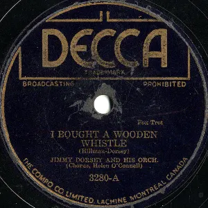 Pochette de I Bought a Wooden Whistle / Blue de Jimmy Dorsey and His Orchestra