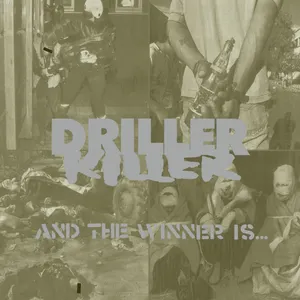 Pochette de And the Winner Is... de Driller Killer