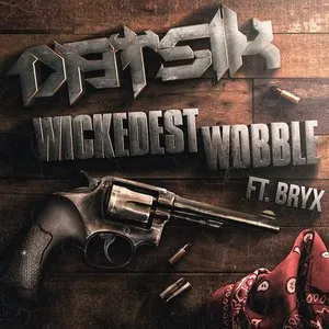 Pochette de Wickedest Wobble de Datsik