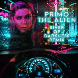 Pochette de River of Darkness (Primo the Alien remix) de The Midnight - Primo the Alien