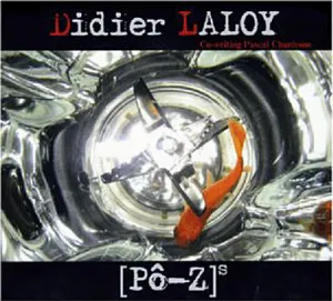 Pochette de [Pô-Z]s de Didier Laloy