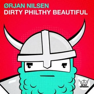 Pochette de Dirty Philthy Beautiful de Ørjan Nilsen