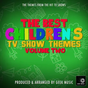 Pochette de The Best Children's Television Themes Vol. 2 de Geek Music