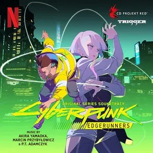 Pochette de Cyberpunk: Edgerunners (Original Series Soundtrack) de Akira Yamaoka
