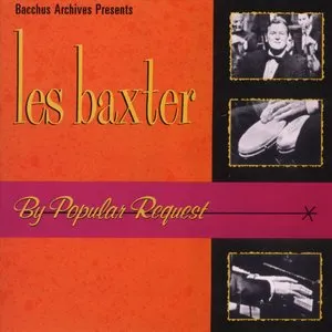 Pochette de By Popular Request de Les Baxter