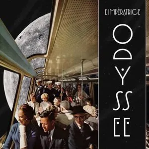 Pochette de Odyssée de L’Impératrice