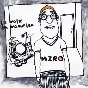 Pochette de La Voix du vaurien de Miro