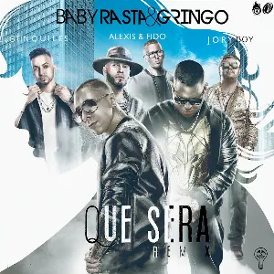 Pochette de Qué será (remix) de Baby Rasta & Gringo - Alexis & Fido - Jory Boy - Justin Quiles