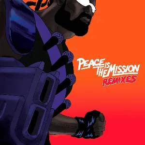 Pochette Peace is the Mission (remixes)