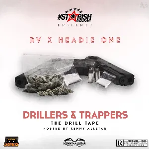Pochette de Drillers X Trappers de Headie One