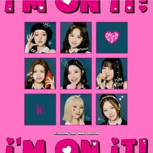 Pochette de I’M ON IT! de ICHILLIN’