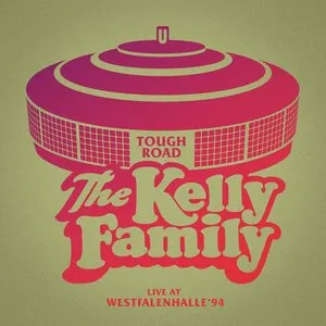 Pochette de Tough Road – Live at Westfalenhalle ’94 de The Kelly Family