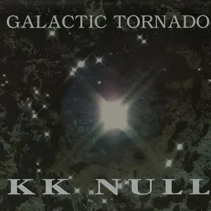 Pochette de Galactic Tornado de KK Null