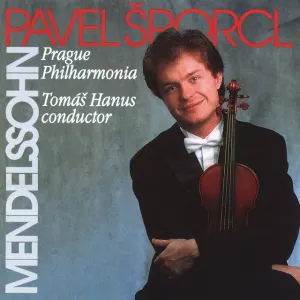 Pochette de Violin Concerto, op. 64 / Symphony no. 4 “Italian” de Felix Mendelssohn - Pražská komorní filharmonie