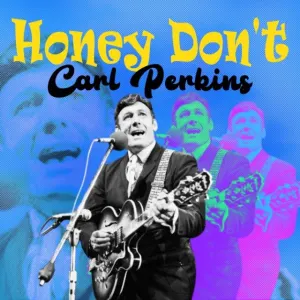 Pochette de Honey Don't de Carl Perkins