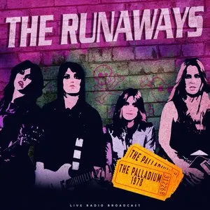 Pochette de 1978.01.07 - the Palladium New York (Remastered, Live On Broadcasting) de The Runaways