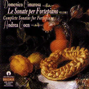 Pochette de Complete Sonatas for Fortepiano, Volume 2 de Domenico Cimarosa - Andrea Coen