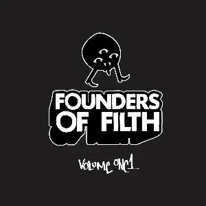 Pochette Founders of Filth Volume One