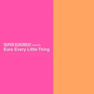 Pochette de SUPER EUROBEAT presents Euro Every Little Thing de Every Little Thing