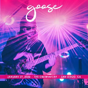 Pochette de 2022-01-27: The Observatory, San Diego, CA de Goose