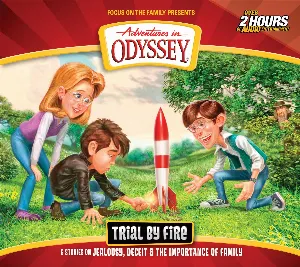 Pochette de Volume 66: Trial by Fire de Adventures in Odyssey