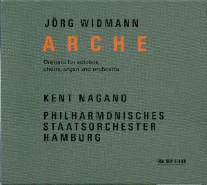 Pochette de Arche de Jörg Widmann - Kent Nagano - Philharmonisches Staatsorchester Hamburg
