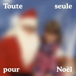 Pochette de Toute seule pour Noël de Klô Pelgag