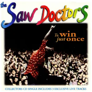 Pochette de To Win Just Once de The Saw Doctors