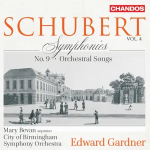 Pochette de Symphonies, Vol. 4 de Mary Bevan - Edward Gardner - City of Birmingham Symphony Orchestra - Franz Schubert