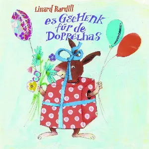 Pochette de Es Gschenk für de Doppelhas de Linard Bardill