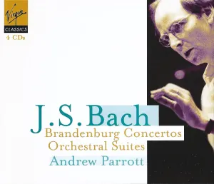 Pochette de Brandenburg Concertos / Orchestral Suites de Andrew Parrott - Johann Sebastian Bach